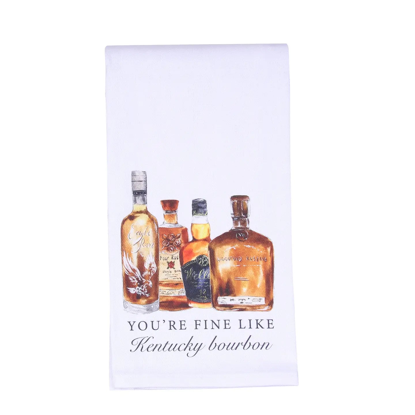 You're Fine Like Kentucky Bourbon Towel