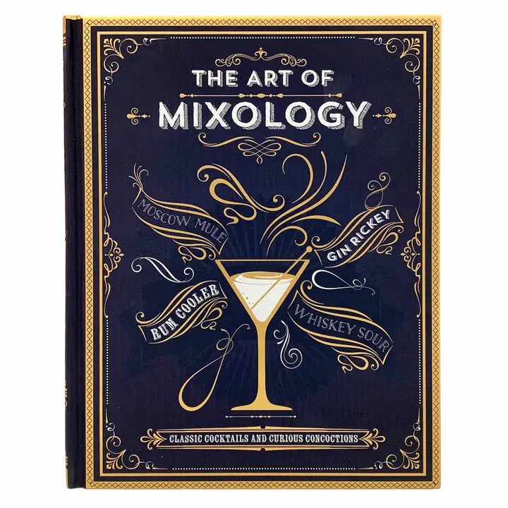 The Art of Mixology - Cocktail Recipe Book