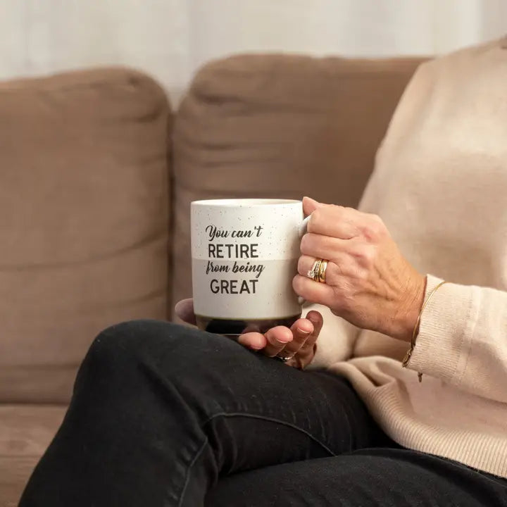 "Can't Retire From Being Great" Mug - 15oz
